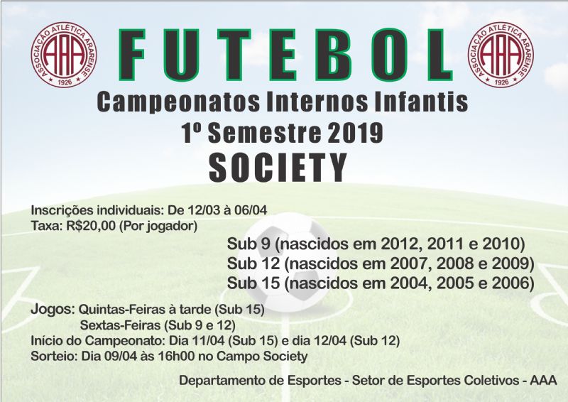 CAMPEONATOS INTERNOS INFANTIS SOCIETY - 1º SEMESTRE 2019